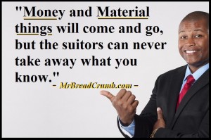 Money and Material Things
