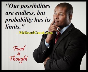Possibilities vs Probability